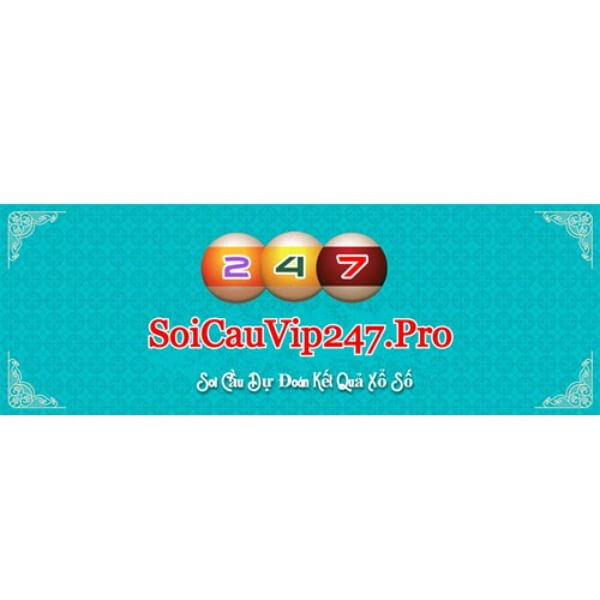 Soi cầu vip 247 – Website soi cầu miễn phí chính xác 100 – Bí Quyết Chinh Phục Xổ Số